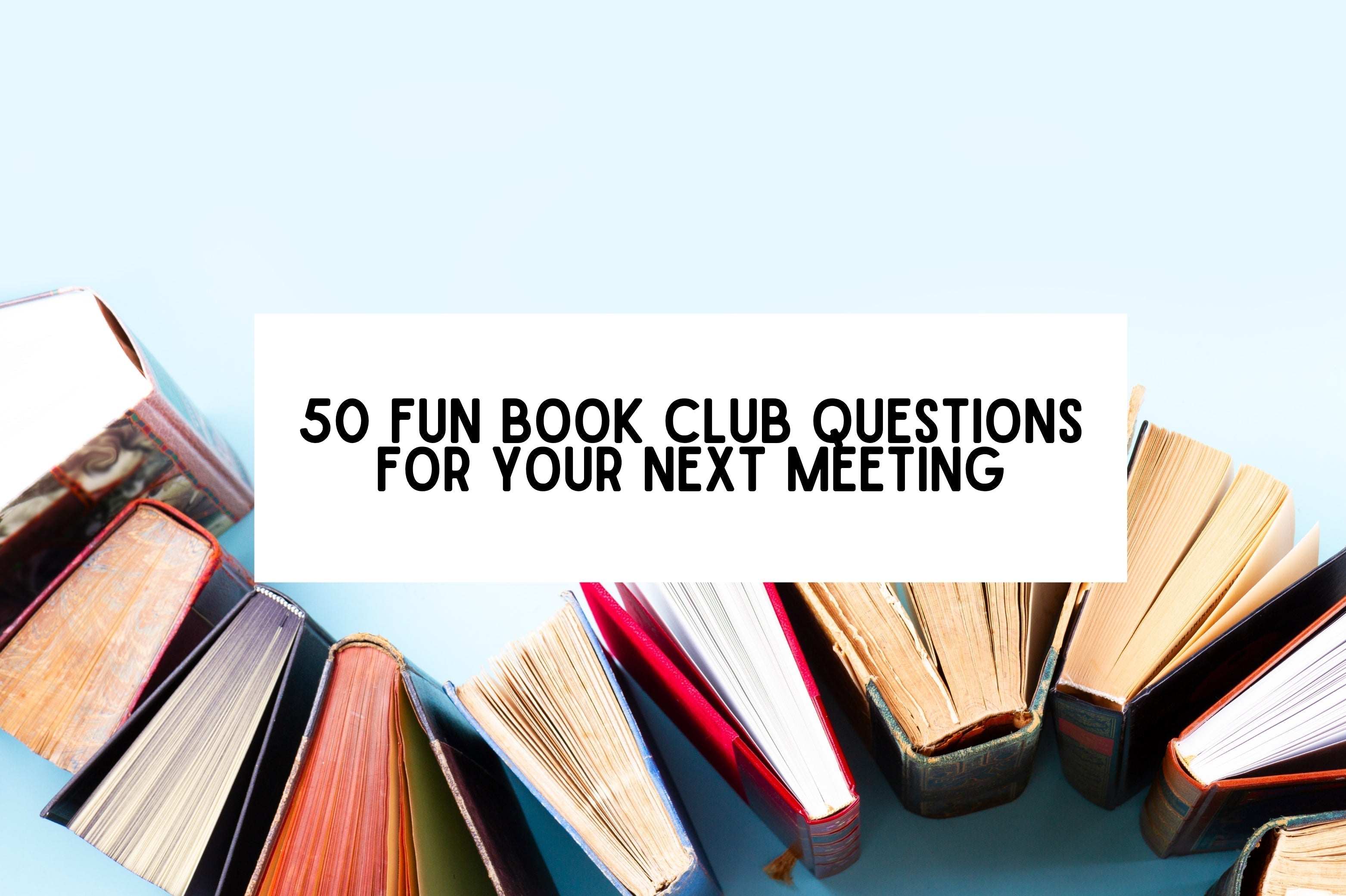 50 Fun Book Club Questions For Your Next Meeting – Party Prints Press