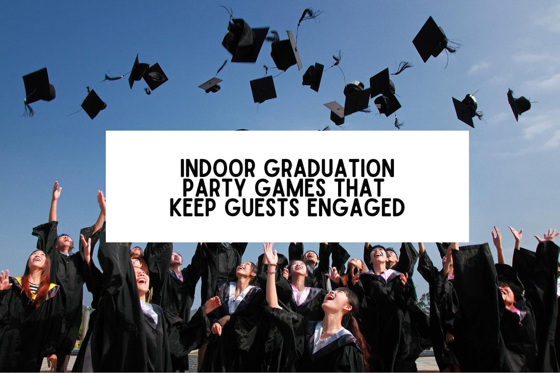 Indoor Graduation Party Games That Keep Guests Engaged
