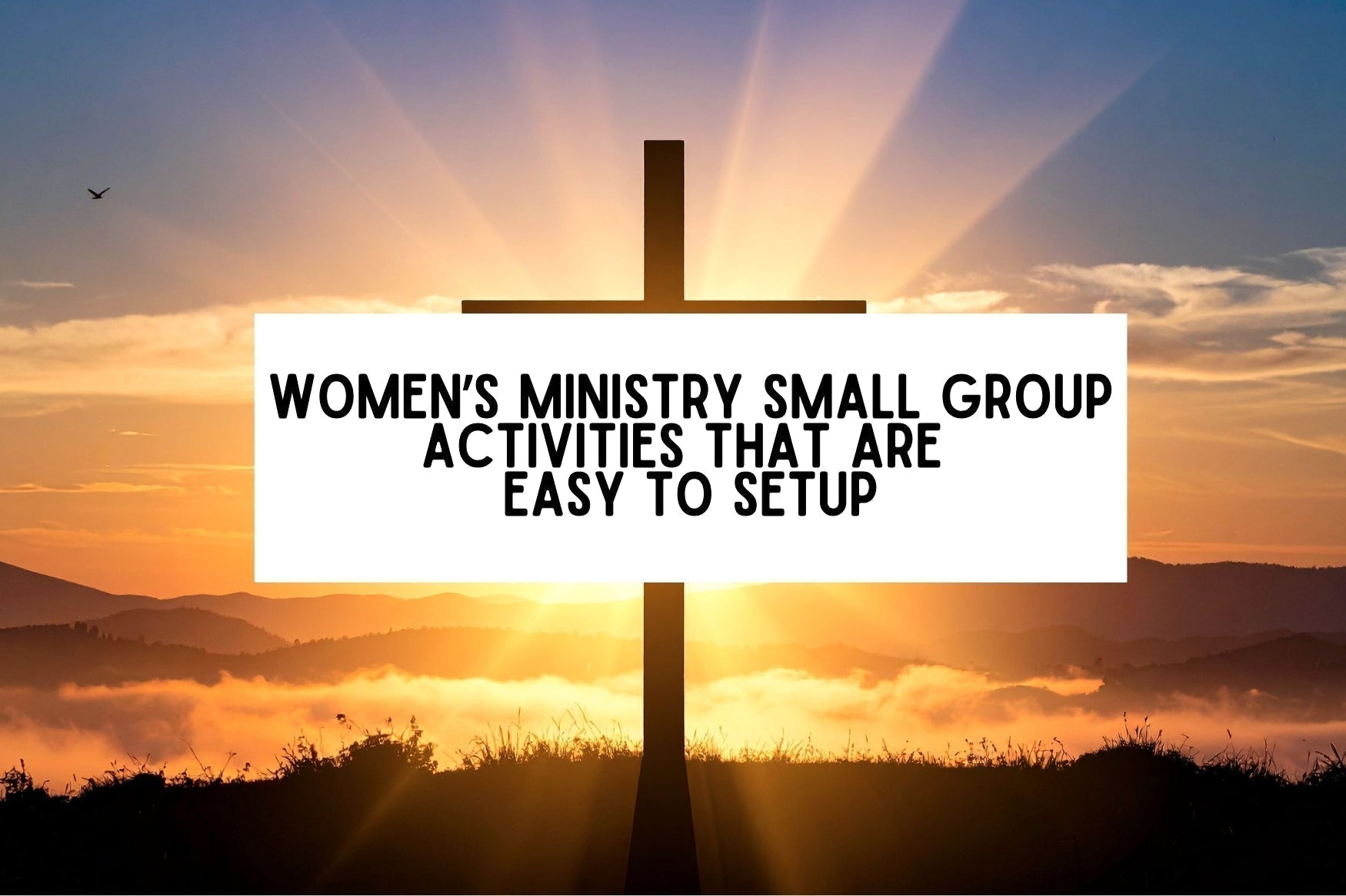6 Women’s Ministry Small Group Activities That Are Easy To Set Up ...